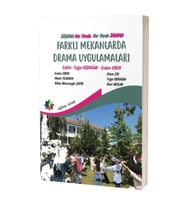 Farklı Mekanlarda Drama Uygulamaları