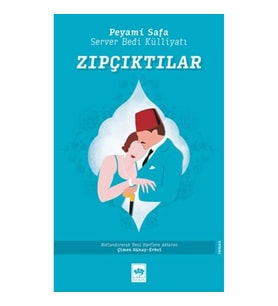 Zıpçıktılar - Server Bedi Külliyatı