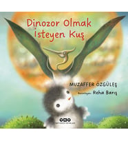 Dinozor Olmak İsteyen Kuş