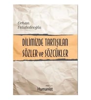Dilimizde Tartışılan Sözler ve Sözcükler