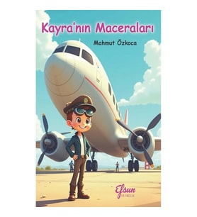 Kayra’nın Maceraları