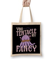 Cute You Tentacle My Fancy Octopus Tickle Pun Bez Çanta Uzun Saplı