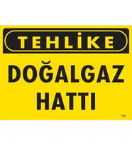 Mey İthalat® Tehlike Doğalgaz Hattı Uyarı Levhası 25X35 Kod:753
