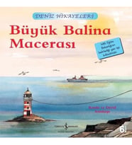 Büyük Balina Macerası-Deniz Hikayeleri-İlk Okuma Kitaplarım