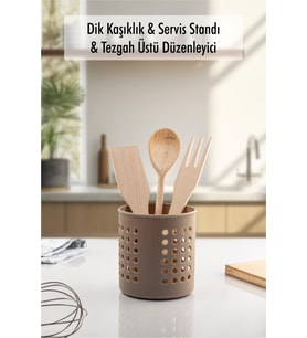 Vizon Silindir Dik Kaşıklık &  Tezgah Üstü Düzenleyici & Servis Standı