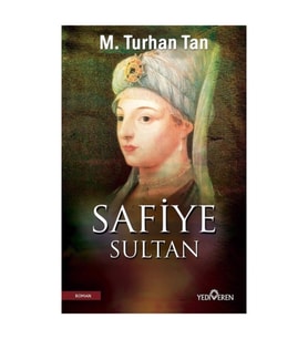 Safiye Sultan - M. Turhan Tan