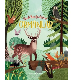 Ormanlar - Hadi Keşfedelim!