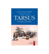 Gezginlerin Gözüyle Tarsus-Burak Köroğlu