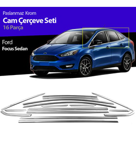 Frd Focus 4 Sedan Cam Çıtası Komple Set Çerçevesi Kromu Nikelajı