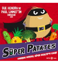 Süper Patates - Kokuşuk Patates, Süper Bezelye’ye Karşı!