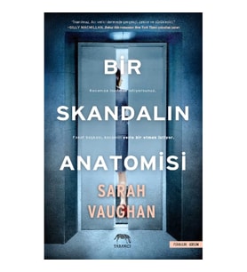 Bir Skandalın Anatomisi