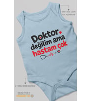 Doktor Değilim Ama Hastam Çok! Sıfır Kol Bebek Zıbını %100 Pamuk