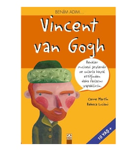 Benim Adım... Vincent Van Gogh