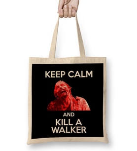 Keep Calm And Kill A Walker The Walking Dead Bez Çanta Uzun Saplı