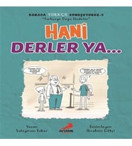 Hani Derler Ya... - Burada Türkçe Konuşuyoruz 5