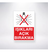 Işıkları Açık Bırakma