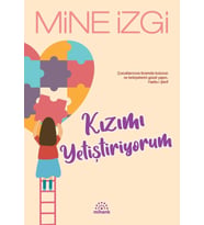 Kızımı Yetiştiriyorum - Mine İzgi - Mihenk Kitap