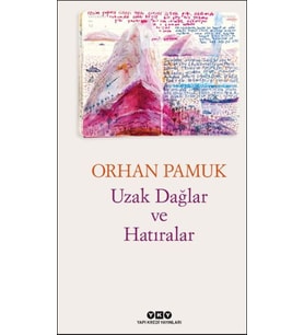 Uzak Dağlar ve Hatıralar