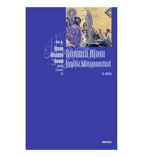 Sömürü Ajanı İngiliz Misyonerleri