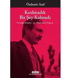 Kırılmadık Bir Şey Kalmadı - Özdemir Asaf