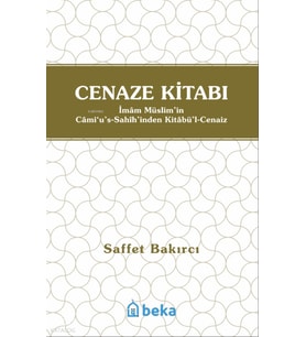 Cenaze Kitabı - Kitabul Cenaiz Beka Yayınları Saffet Bakırcı
