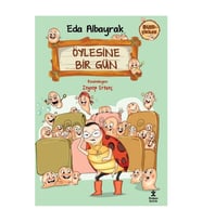 Öylesine Bir Gün Eda Albayrak Doğan Çocuk