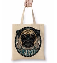 Laugh Pug Köpek Bez Çanta Uzun Saplı