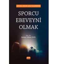 Çocuk, Kulüp, Aile Üçgeninde SPORCU EBEVEYNİ OLMAK