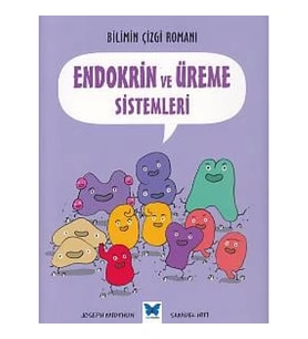 Bilimin Çizgi Romanı - Endokrin ve Üreme Sistemleri