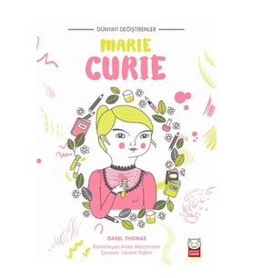 Dünyayı Değiştirenler - Marie Curie