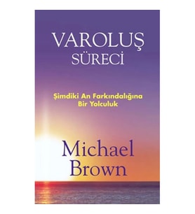 Varoluş Süreci
