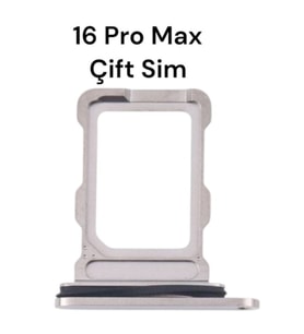iPhone 16 Pro Max Sim Çekmecesi Sim Kart Yuvası Çift ve Tek Sim İçin