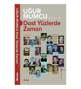 Dost Yüzlerde Zaman