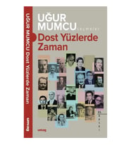 Dost Yüzlerde Zaman