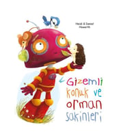 Konuk ve Orman Sakinleri