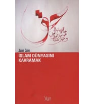 İslam Dünyasını Kavramak