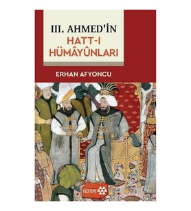 3. Ahmed'in Hatt-ı Hümayünları