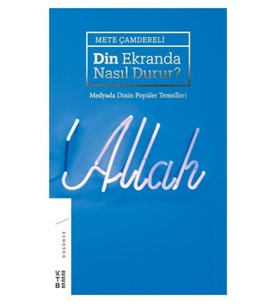 Din Ekranda Nasıl Durur (Ciltli)
