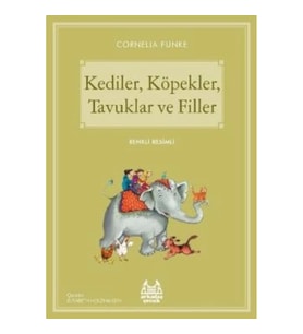 Kediler, Köpekler, Tavuklar ve Filler