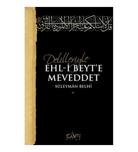 Delilleriyle Ehl-i Beyt'e Meveddet
