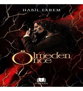Ölmeden Önce