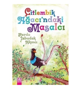 Çitlembik Ağacı'ndaki Masalcı