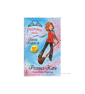 Prenses Katir ve Dans Eden Süpürge - Vivian French