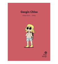 İlk Okuma Hikayeleri: Gezgin Chloe