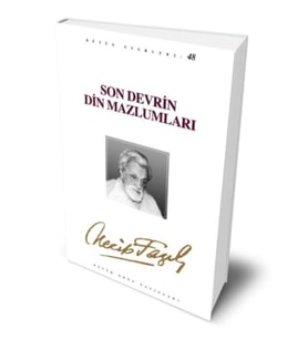 Son Devrin Din Mazlumları