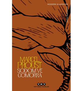 Sodom ve Gomorra - Kayıp Zamanın İzinde - Marcel Proust