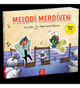 Melodi Merdiven - Ece Zeber - Özlem Yurteri Gürevin