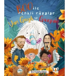 Boo İle Renkli Rüyalar Van Gogh ve Gauguin