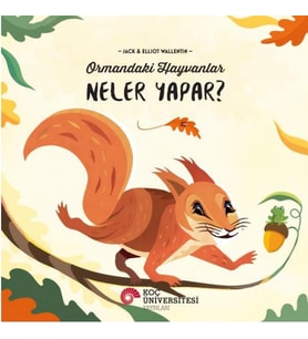 Ormandaki Hayvanlar Neler Yapar?