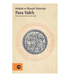 Hukuki ve İktisadi Yönleriyle Para Vakfı